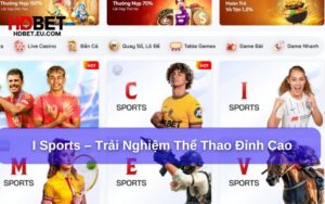 I Sports – Trải nghiệm thể thao đỉnh cao mọi lúc mọi nơi