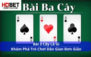 Bài 3 Cây Là Gì – Khám Phá Trò Chơi Dân Gian Đơn Giản Nhưng Kịch Tính