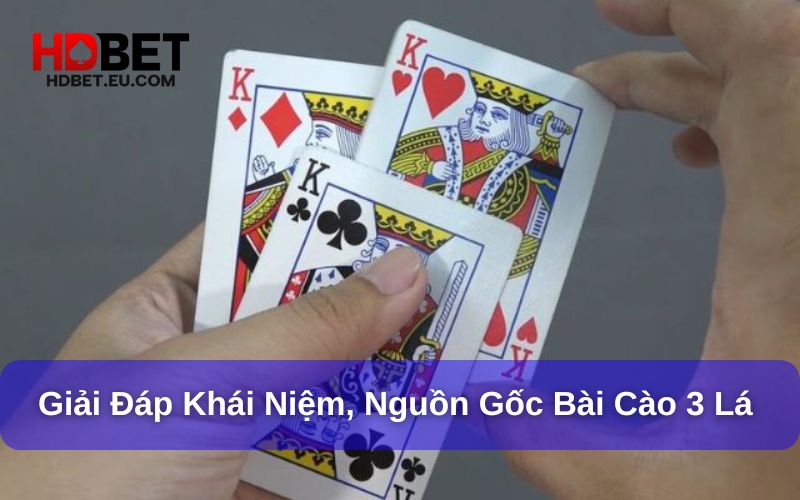 Cách Chơi Bài Cào 3 Lá - Hướng Dẫn Dễ Hiểu Cho Người Mới 1 Tìm hiểu về nguồn gốc, khái niệm bài cào 3 lá