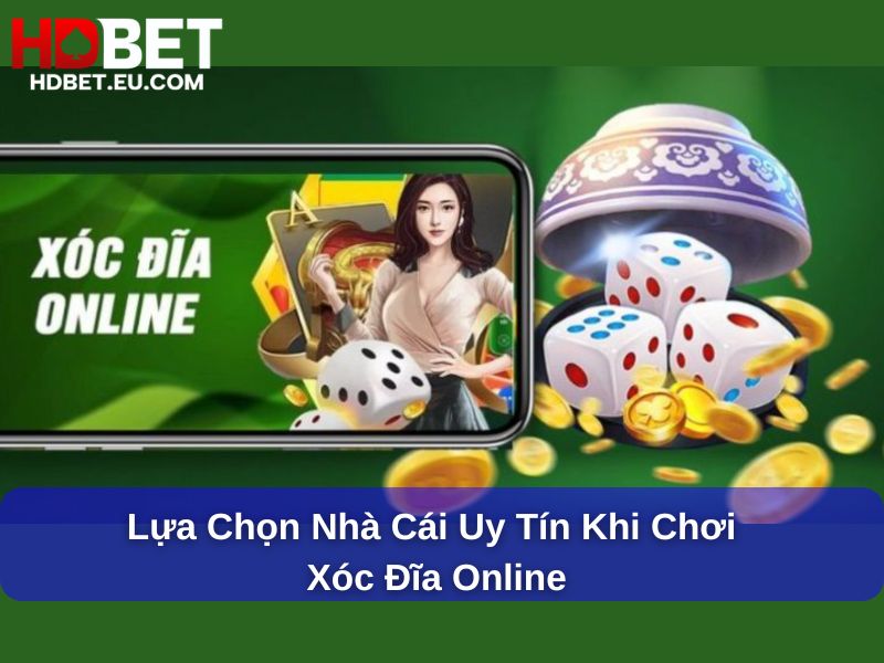 Soi Cầu Xóc Đĩa - Phương Pháp Hiệu Quả Gia Tăng Cơ Hội Chiến Thắng 3 Lựa chọn nhà cái uy tín khi chơi Xóc Đĩa online